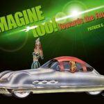 Book Review of “Imagine Too!: Towards the Future” by Patrick Kelley